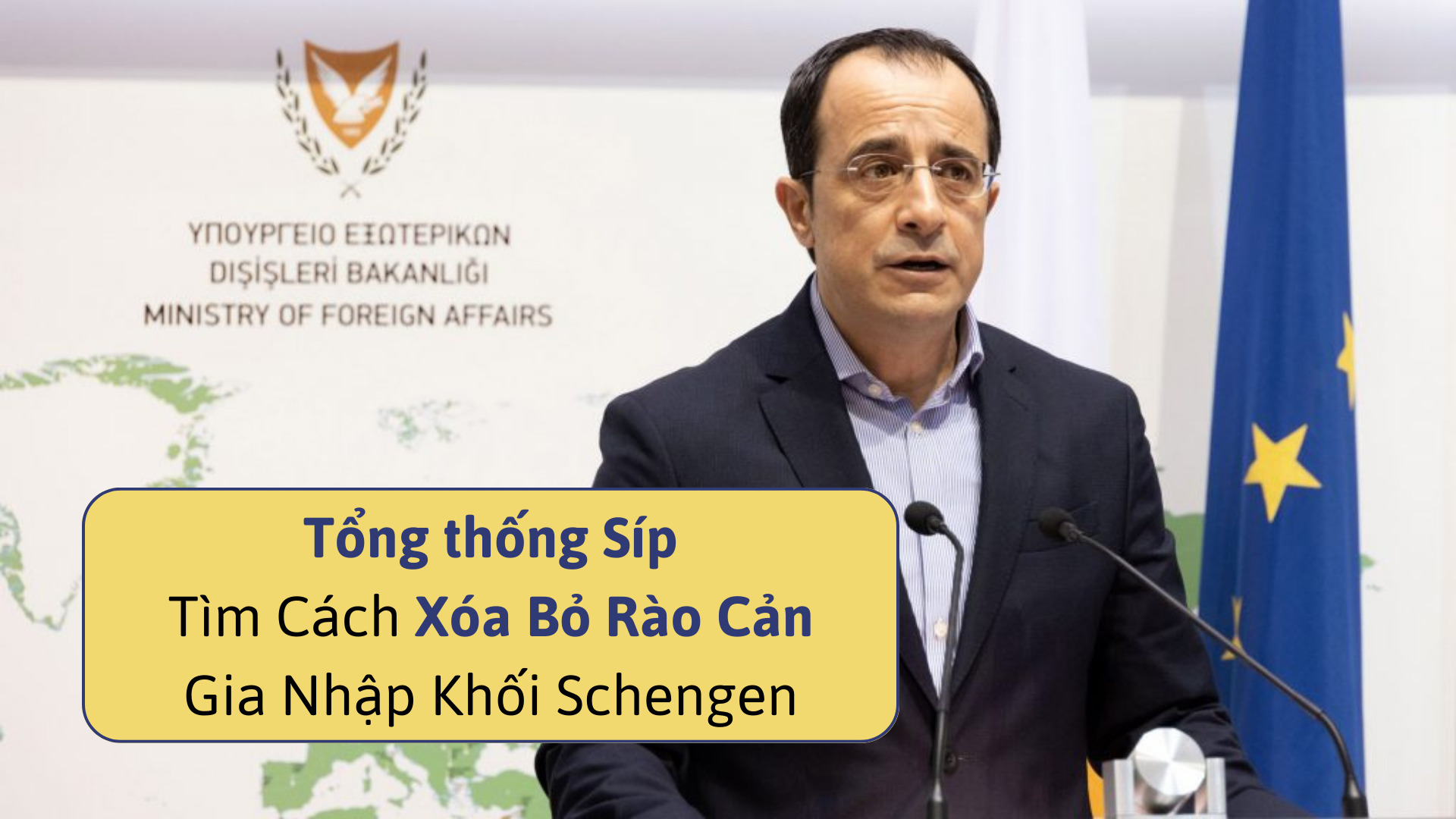 Tổng thống Síp Tìm Cách Xóa Bỏ Rào Cản Gia Nhập Khối Schengen